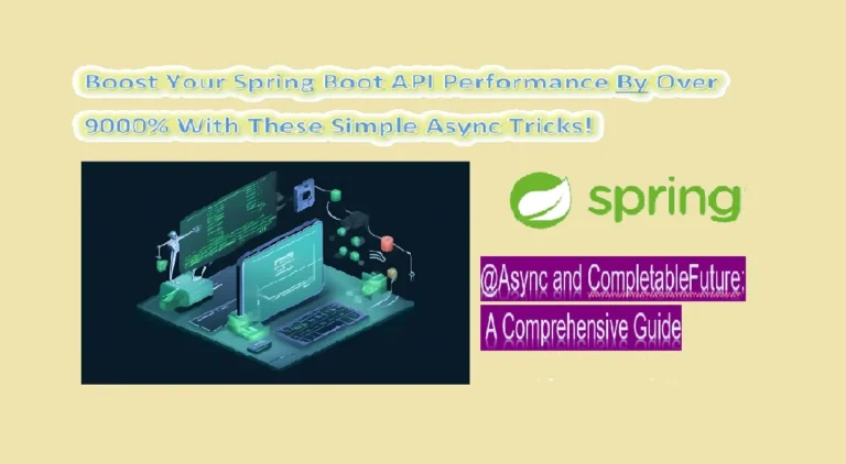 Boost Your Spring Boot API Performance By Over 9000% With These Simple @Async Tricks!